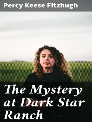 cover image of The Mystery at Dark Star Ranch